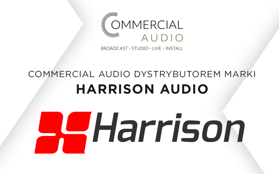 Harrison w dystrybucji Commercial Audio