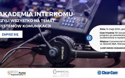 Akademia Interkomu – szkolenie z systemów interkomowych