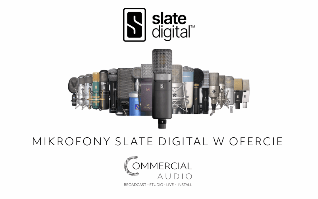 Mikrofony Slate Digital w dystrybucji Commercial Audio!