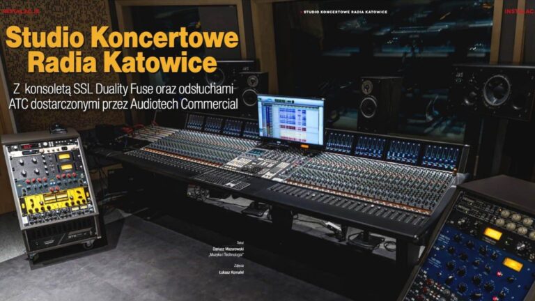 Konsoleta SSL Duality Fuse oraz odsłuchy ATC w Studio Koncertowym Radia Katowice. Opis instalacji w miesięczniku Muzyka i Technologia