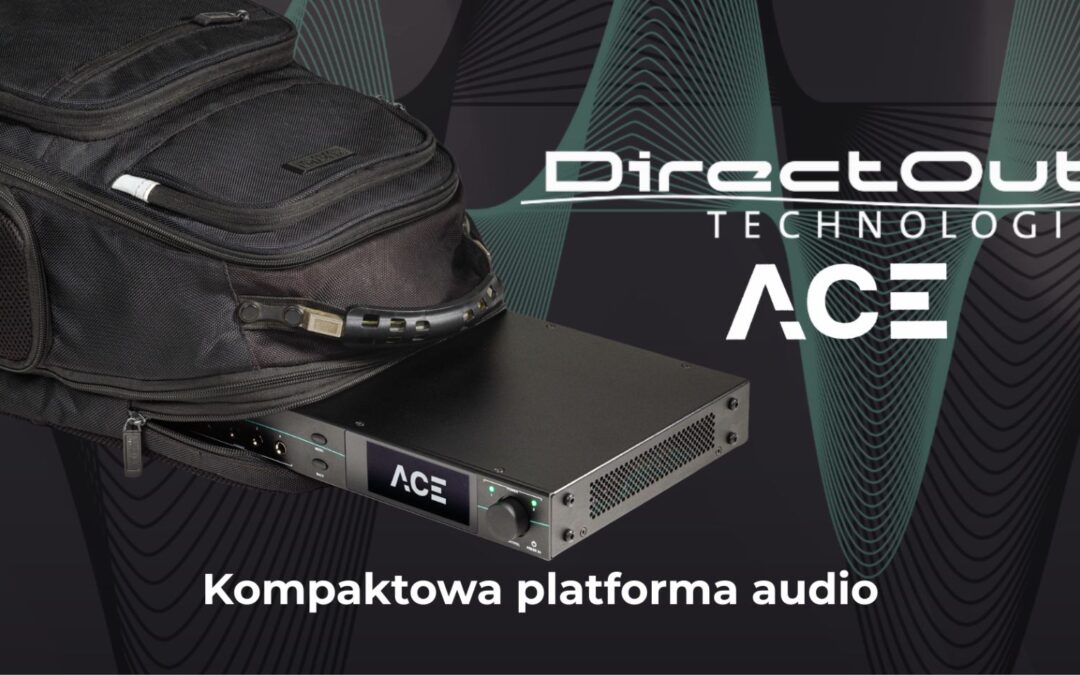 DirectOut ACE – nowy, kompaktowy procesor audio